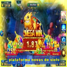 plataforma novas de slots